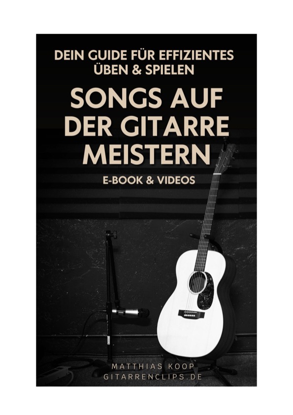 E-Book - Dein Guide für Effizientes Üben & Spielen - 1 Auflage (07-24) Kopie